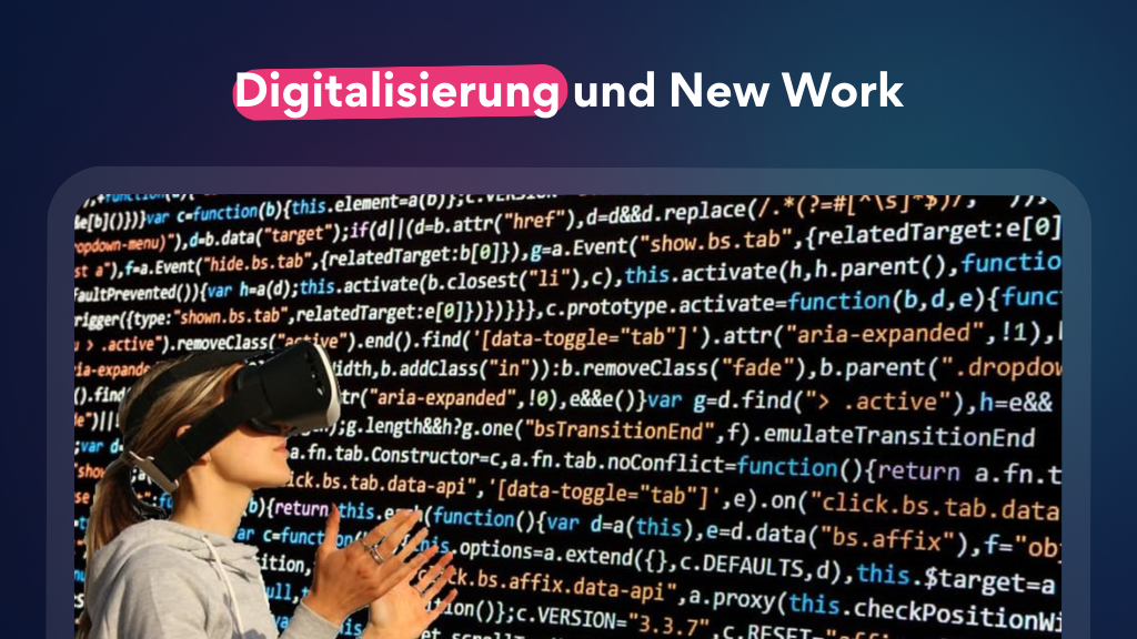 Digitalisierung und New Work – So verändert die Digitalisierung das Arbeitsleben