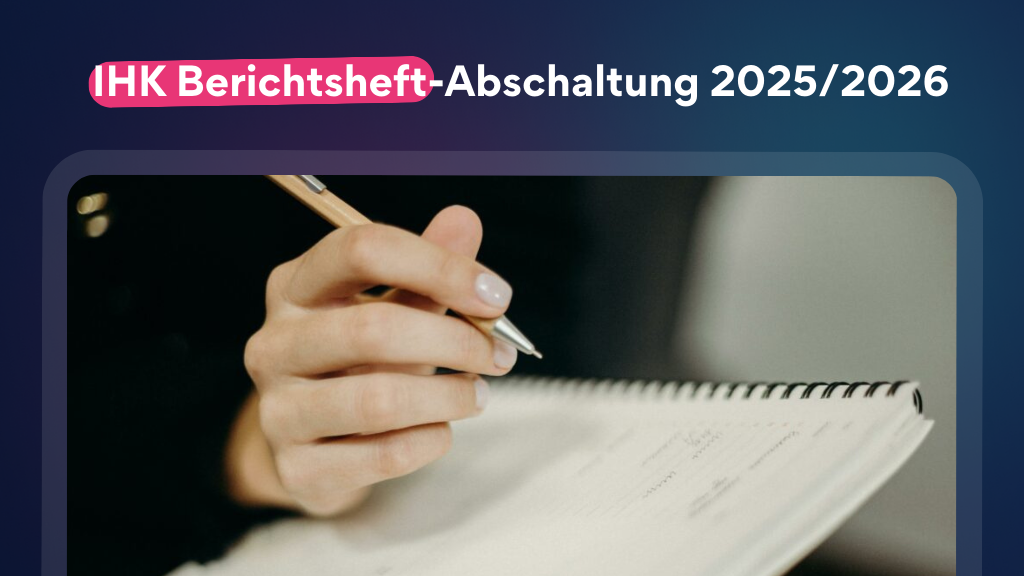 Abschaltung digitales IHK-Berichtsheft 2025 & 2026