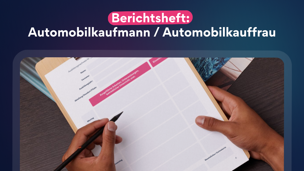 Berichtsheft - Automobilkaufmann Automobilkauffrau
