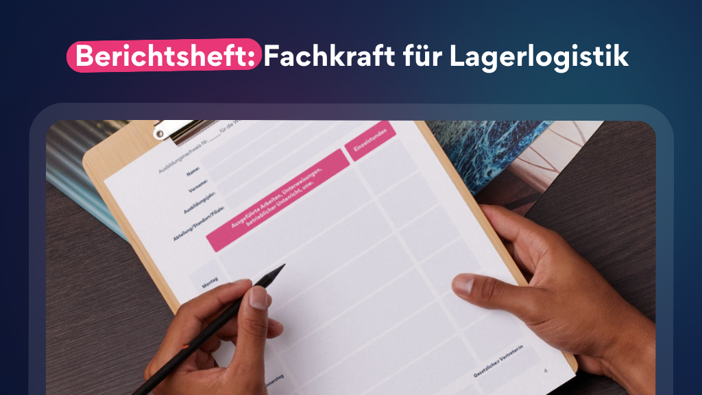 Berichtsheft Fachkraft für Lagerlogistik