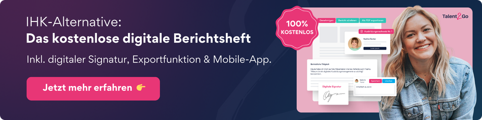 IHK-Alternative: Das kostenlose digitale Berichtsheft von Talent2Go