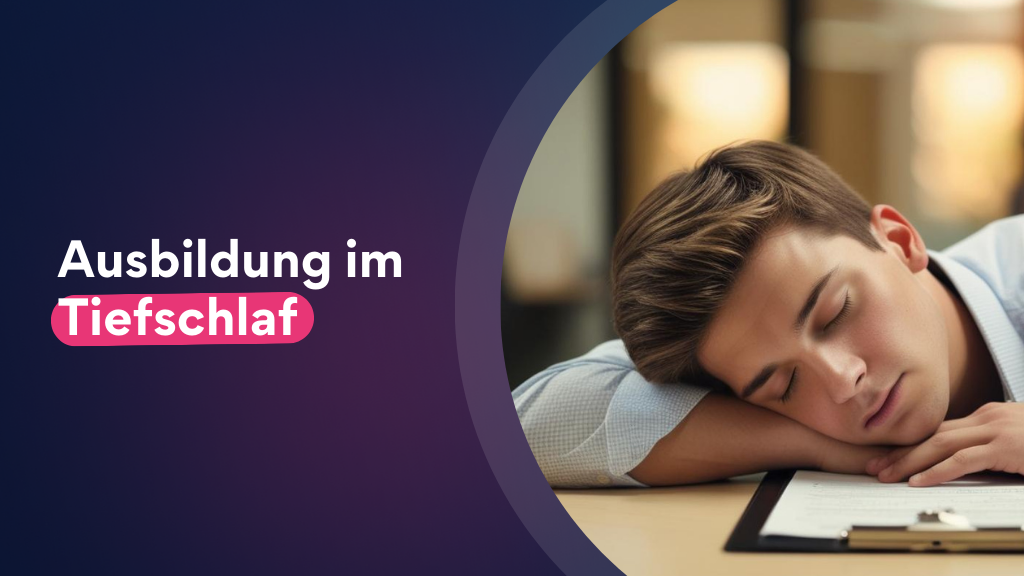 Wenn die Ausbildung im Tiefschlaf versinkt