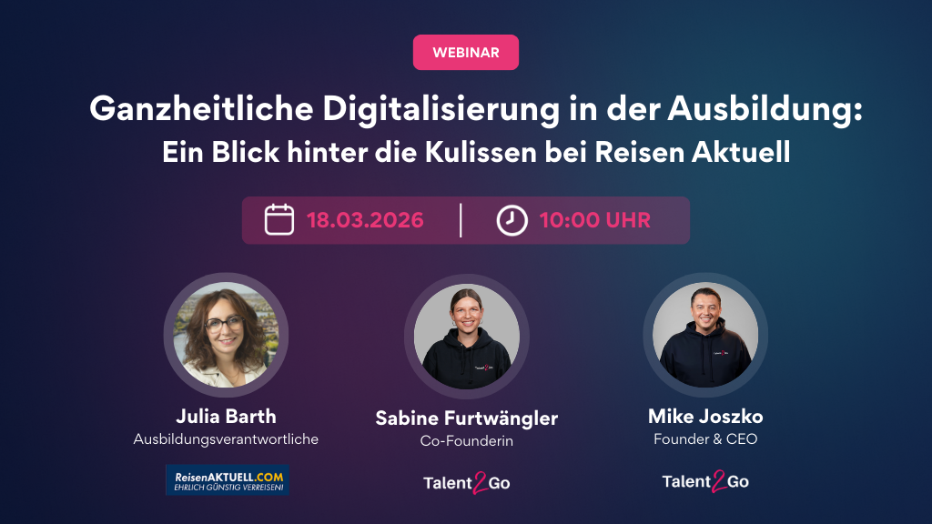 Webinar: Ganzheitliche Digitalisierung in der Ausbildung: Ein Blick hinter die Kulissen bei Reisen Aktuell